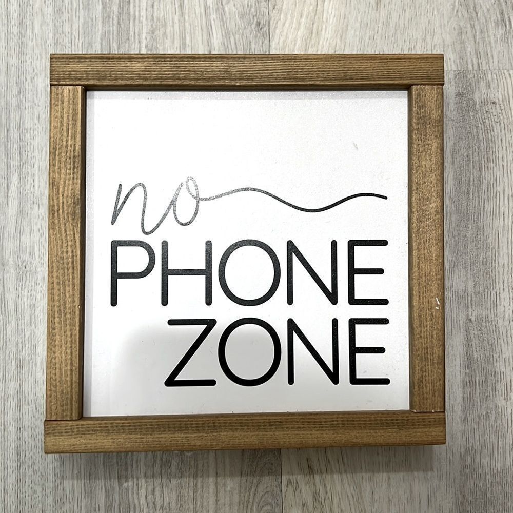 NEW No Phone Zone wood sign 5 available